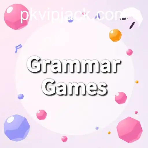 Unlocking Language Skills with ‘Pkvip’ Grammar Games
